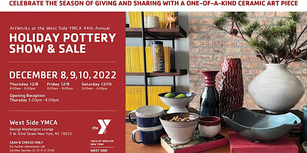 West Side YMCA Annual ArtWorks Holiday Pottery Show and Sale